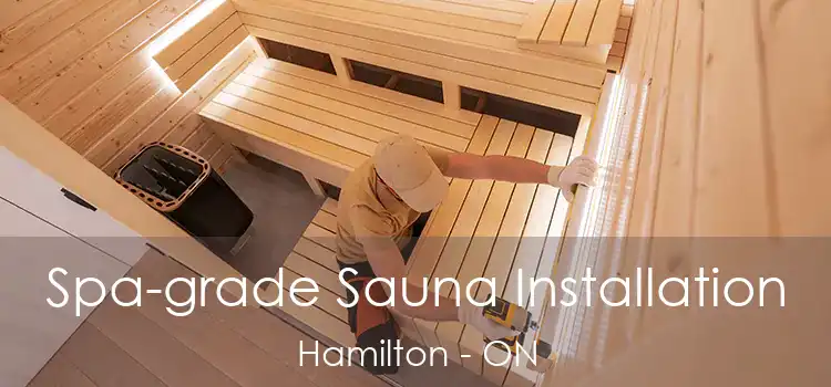  Spa-grade Sauna Installation Hamilton - ON